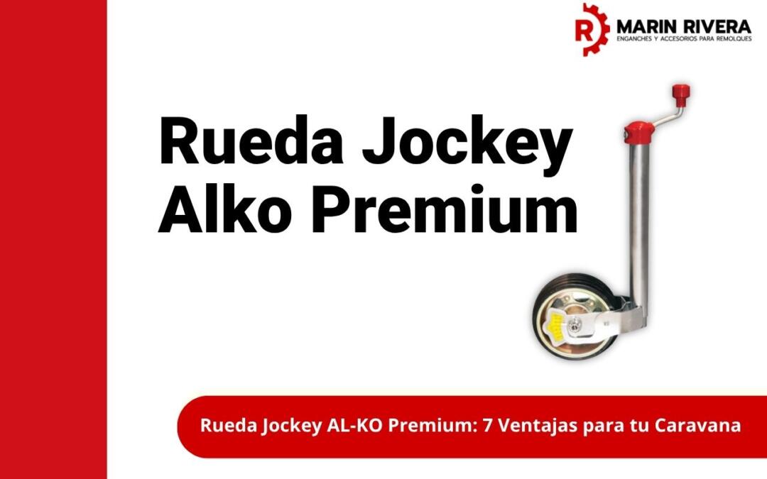 Rueda Jockey AL-KO Premium: 7 Ventajas para tu Caravana